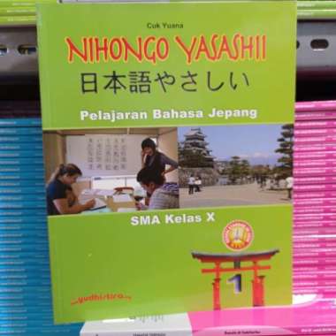 Buku Bahasa Jepang Nihongo Yasashii Kelas X Sma Yudhistira