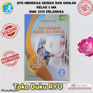 Ayo Mengkaji Akidah Akhlak 2 Ma/K19 Erlangga