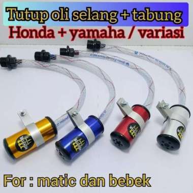 TUTUP OLI MESIN MODEL SELANG TABUNG WARNA SEMUA MOTOR BISA PAKAI UNIVERSAL TABUNG BESAR OLI NOS MONS