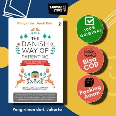 The Danish Way Of Parenting - Mizan