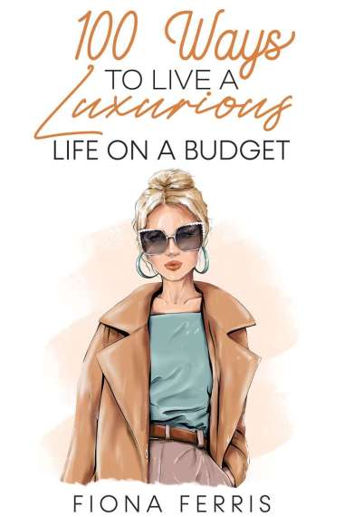 Ebook - 100 Ways to Live a Luxurious Life on a Budget