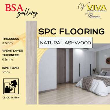 VIVA SPC FLOORING 5MM NATURAL ASHWOOD CLICK SYSTEM LANTAI KAYU VINYL