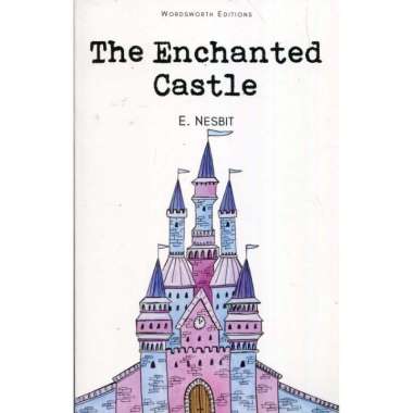 Wordsworth Children : Enchanted Castle