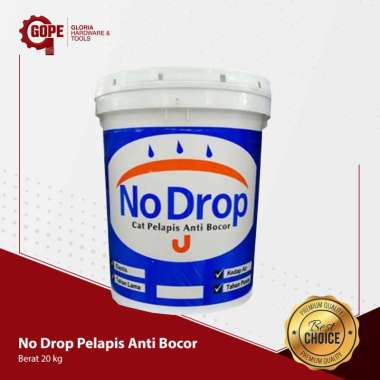 NO DROP PELAPIS ANTI BOCOR @ 1 PAIL