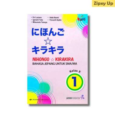 Buku Sekolah Bahasa Jepang (Nihongo Kirakira) Kelas 10 Sma