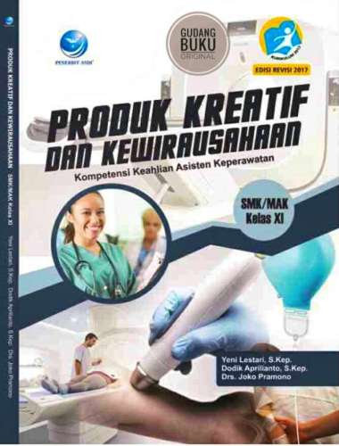 Buku Produk Kreatif Dan Kewirausahaan Asisten Keperawatan Kelas Xi