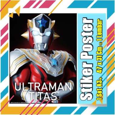 Stiker Label Ultramen Blu Ace Titas Legend Rosso Tregear Tiga Cosmos Mebius Nexus EvilA3+ Buku Pelajaran Anak Vol-106 No 2 Poster