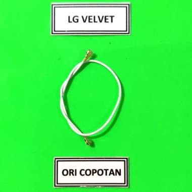 KABEL ANTENA SINYAL LG VELVET ORIGINAL COPOTAN
