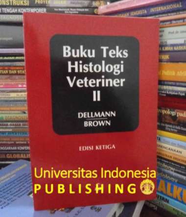 Buku Teks Histologi Veteriner ll Edisi Ketiga