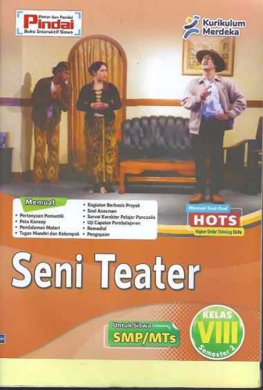 Buku LKS Seni Teater kurikulum Merdeka Kelas 8 SMP/MTs Semester 2