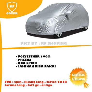 sarung mobil / body cover / car cover spin / kijang long / ertiga / taft gt / taruna long / terios t