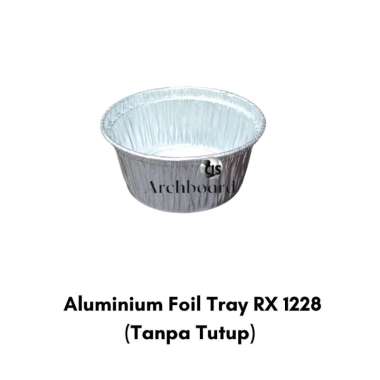 Alumunium Foil RX 1228/ Alumunium Foil cup RX 1228 Tanpa Tutup (25 pcs)