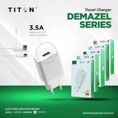 CHARGER TITON DEMAZEL QC OPPO VIVO XIAOMI SAMSUNG