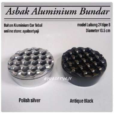 Asbak Aluminium Lubang 24 Bundar tipe B antik / Ashtray Holes 24 Asbak Antique Black