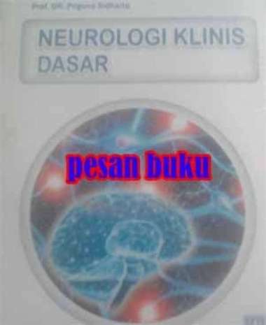 Buku Neurologi Klinis Dasar - Mahar Mardjono
