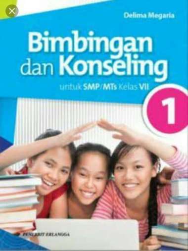 Buku Bimbingan Konseling Smp Kelas 7 Ktsp 2006 Erlangga