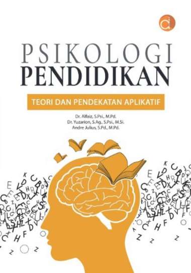 Buku Psikologi Pendidikan Teori dan Pendekatan - BUKU PSIKOLOGI