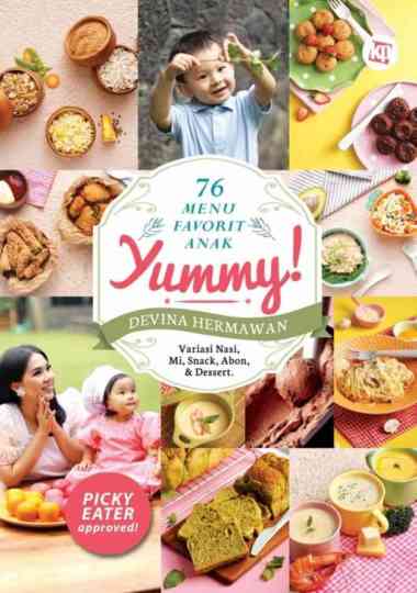 Buku Resep Masak : Yummy 76 Menu Favorit Anak : Devina Hermawan Murah Multicolor