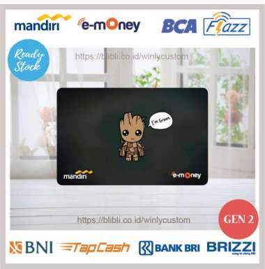 CUSTOM KARTU E-MONEY DESIGN ANIME IM GROOT EMONEY FLAZZ BRIZZI TAPCASH E TOLL WINLYCUSTOM [SALDO NOL