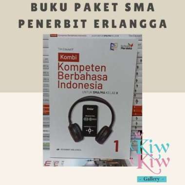 Buku Bahasa Indonesia Kelas 10 Sma/Ma Kurikulum Merdeka - Erlangga