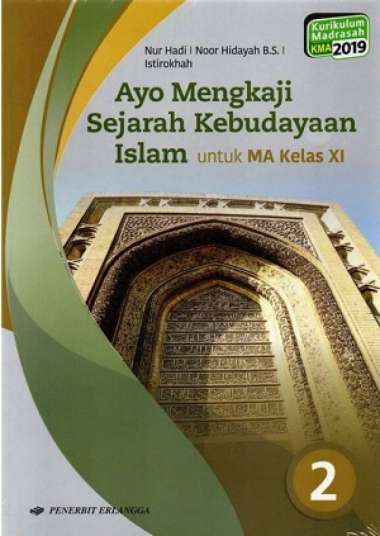 Ayo Mengkaji Sejarah Kebudayaan Islam Ma Kelas.11/K2019 | 0112970151