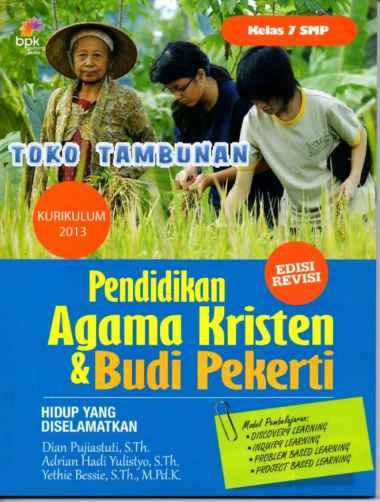 Buku Pendidikan Agama Kristen & Budi Pekerti Kelas 7 Smp Kur.2013