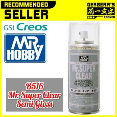 Mr. Super Clear Semi- Gloss B516