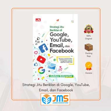 Buku Strategi Jitu Beriklan di Google, YouTube, Email, dan Facebook