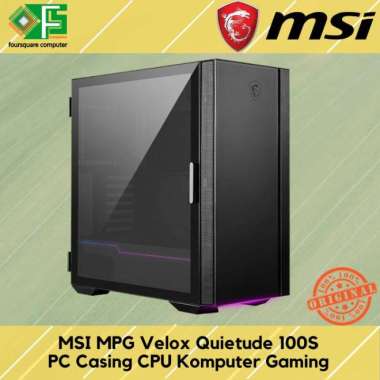 MSI MPG Quietude 100S PC Casing CPU Komputer Gaming