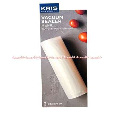 Kris Vacuum Sealer Refill 28x500cm Kantong Vakum Plastic 2 Roll Plastik Pengemas Vacuum Isi Ulang Kr