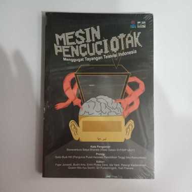Buku Mesin Pencuci Otak - Menggugat Tayangan Televisi Indonesia