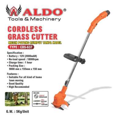 Cordless Grass Cutter / Mesin Pemotong Rumput Tanpa kabel Type : CDS-637 Merk Aldo