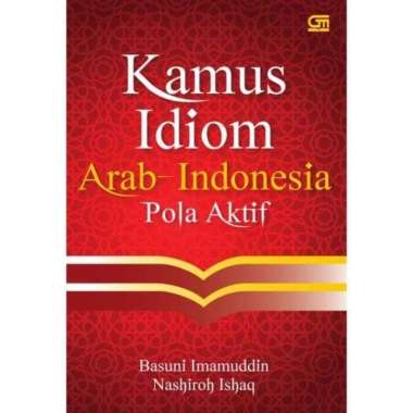 Kamus Idiom Bahasa Arab Indonesia Pola Aktif
