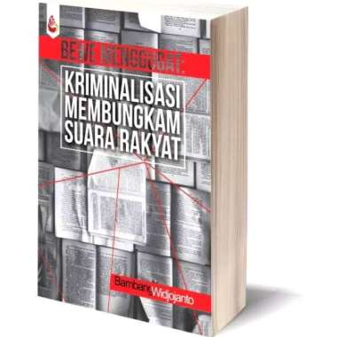 BEWE MENGGUGAT Kriminalisasi Membungkam Suara Rakyat Bambang Widjojanto INTRANS PUBLISHING AJ-PLT