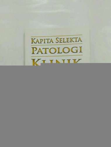 Kapita Selekta Patologi Klinik Edisi 4