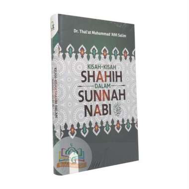 Kisah-Kisah Shahih Dalam Sunnah Nabi Muhammad Penerbit Griya Ilmu
