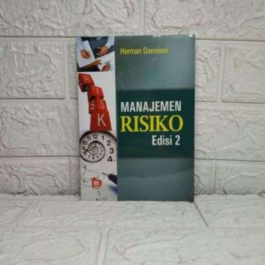 MANAJEMEN RISIKO Edisi 2 Herman Darmawi BUMI AKSARA AJ-MNJ