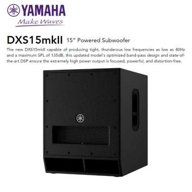 Yamaha DXS15MkII 15 inch active subwoofer