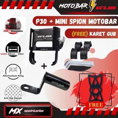 GUB P30 Holder HP Alumunium 360 Derajat Holder HP / GPS Universal P30&MINISPMOTOBAR