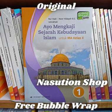 Ayo Mengkaji Sejarah Kebudayaan Islam Kelas 1 / X Ma Erlangga Kma 2019