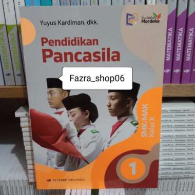 Ppkn Pendidikan Pancila Smk/Mak Kelas 1/10 Kurikulum Merdeka Erlangga