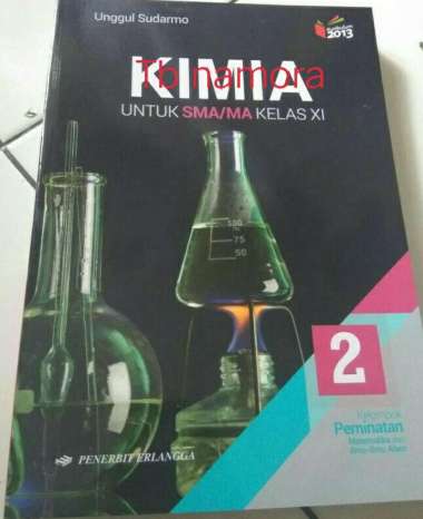 Kimia Sma Kelas Xi. Penerbit Erlangga