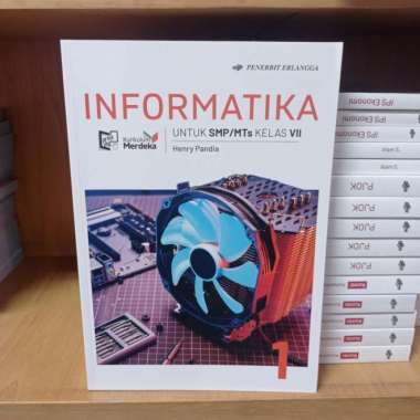 Obral Buku Smp Informatika Kelas 7 Kurikulum Merdeka Erlangga