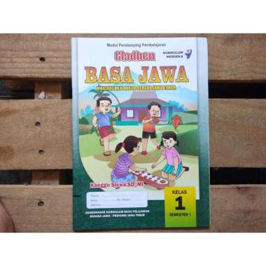Buku LKS Gladhen Bahasa Jawa Kelas 1 Dan 4 Merdeka GANJIL 2022 Kelas 1