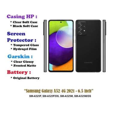 Samsung Galaxy A52 4G 2021 - 6.5 inch- Case - Screen Protector - Battery - Dll Clear Hard Case