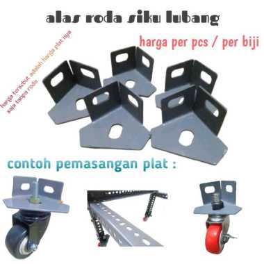 Kaki Besi, Besi Siku Rak, kaki siku lubang, dudukan roda, tapak kaki rak, plat siku, alas roda untuk