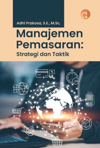 Buku Manajemen Pemasaran: Strategi dan Taktik - BUKU MANAJEMEN
