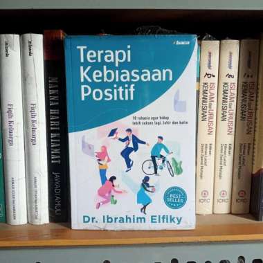 Terapi Kebiasaan Positif - Ibrahim Elfiky
