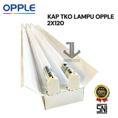 OPPLE KAP LAMPU TKO 2X120 120CM KOMPLIT, OPPLE KAP TKO TL 2X36 KAP TKO TL SAJA