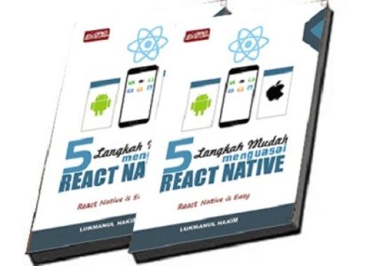 Buku 5 Langkah Mudah Menguasai React Native Lokomedia